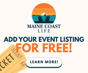 Maine Coast Life — add your event listing for free