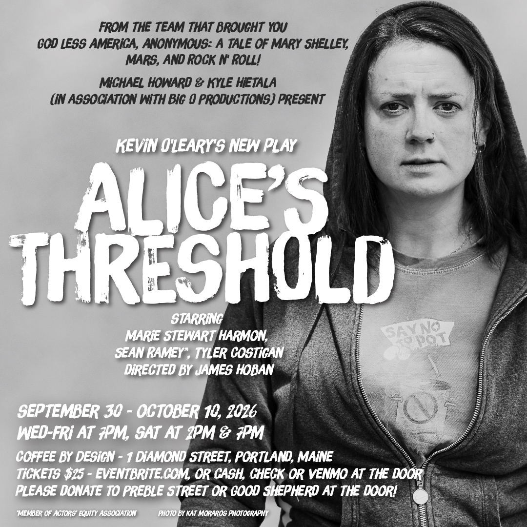 "Alice's Threshold" a new play by Kevin O'Leary
